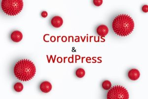 Read more about the article COVID-19 and your WordPress Website